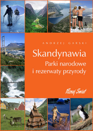 Skandynawia - parki narodowe i rezerwaty przyrody